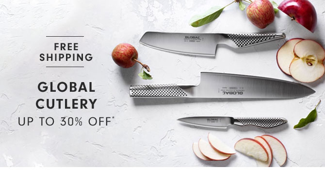 GLOBAL CUTLERY UP TO 30% OFF*