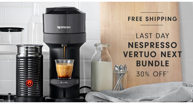 LAST DAY - NESPRESSO VERTUO NEXT BUNDLE 30% OFF*