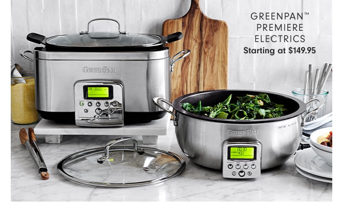 GREENPAN™ PREMIERE ELECTRICS - Starting at $149.95