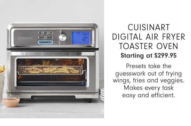 CUISINART DIGITAL AIR FRYER TOASTER OVEN - Starting at $299.95