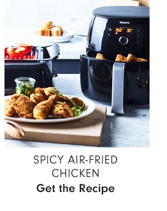 SPICY AIR-FRIED CHICKEN - Get the Recipe