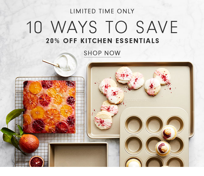 LIMITED TIME ONLY - 10 WAYS TO SAVE 20% OFF KITCHEN ESSENTIALS - SHOP NOW