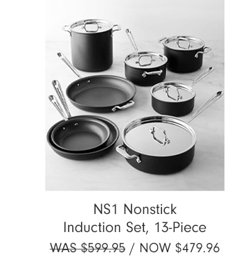 NS1 Nonstick Induction Set, 13-Piece - Now $479.96