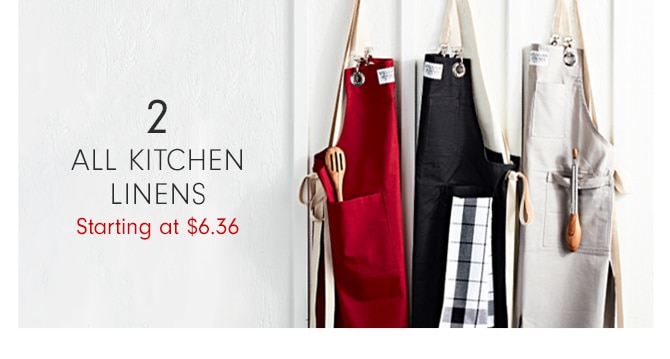 ALL KITCHEN LINENS - Starting at $6.36