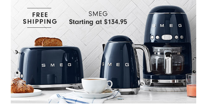 SMEG Starting at $134.95