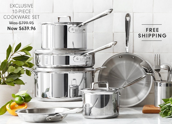 EXCLUSIVE 10-PIECE COOKWARE SET - Now $639.96