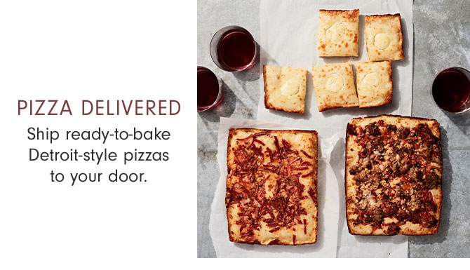 PIZZA DELIVERED - Ship ready-to-bake Detroit-style pizzas to your door.