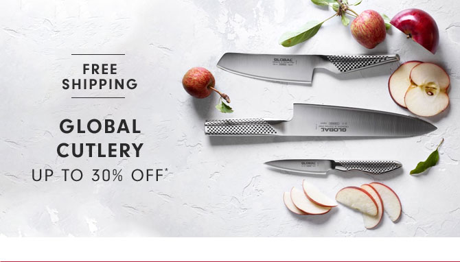 GLOBAL CUTLERY UP TO 30% OFF*