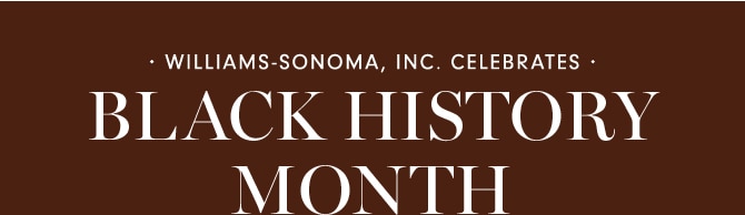 BLACK HISTORY MONTH