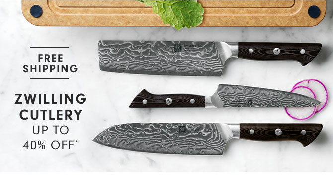 ZWILLING CUTLERY UP TO 40% OFF*