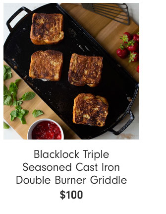 Blacklock Triple Seasoned Cast Iron Double Burner Griddle $100