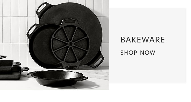 BAKEWARE - SHOP NOW