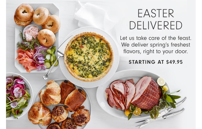 EASTER DELIVERED - STARTING AT $49.95