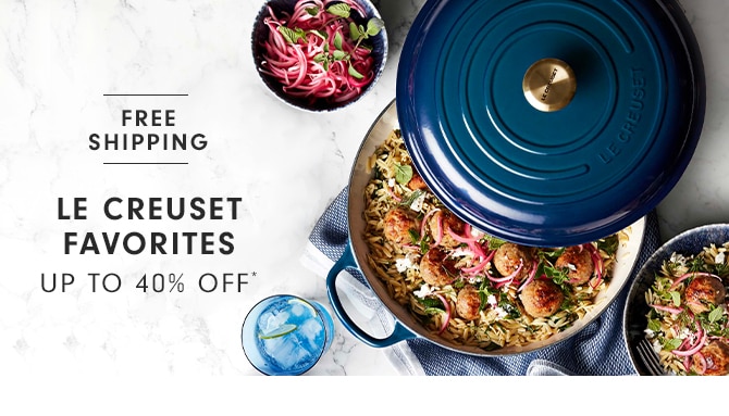 LE CREUSET FAVORITES - UP TO 40% OFF*