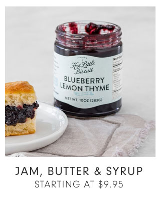 JAM, BUTTER & SYRUP STARTING AT $9.95