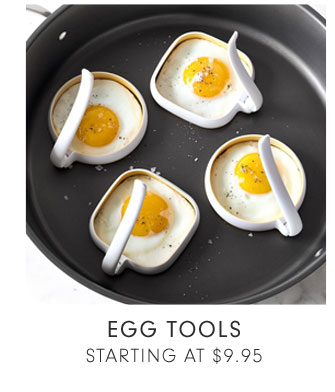 EGG TOOLS STARTING AT $9.95