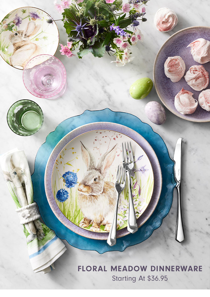 FLORAL MEADOW DINNERWARE Starting at $36.95