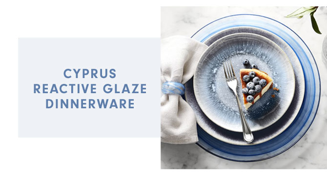 CYPRUS REACTIVE GLAZE DINNERWARE