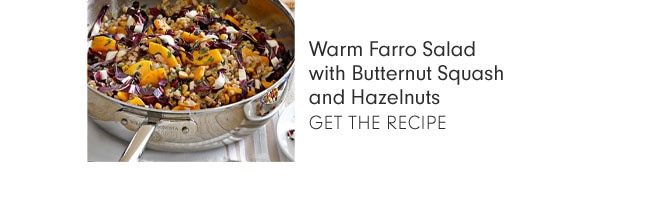 Warm Farro Salad with Butternut Squash and Hazelnuts - GET THE RECIPE