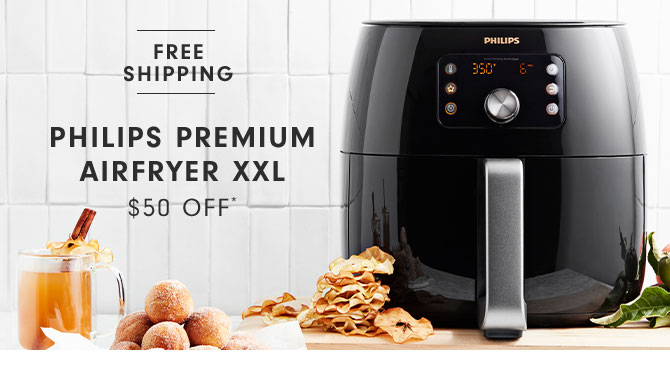 FREE SHIPPING - PHILIPS PREMIUM AIRFRYLER XXL - $50 OFF