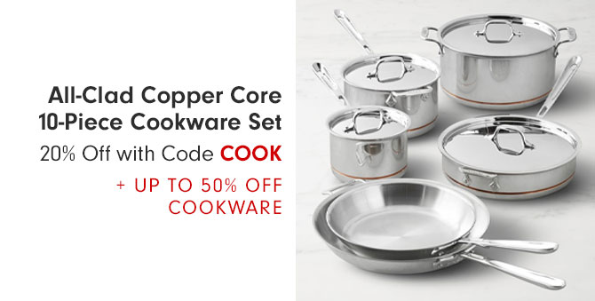 All-Clad Copper Core 10-Piece Cookware Set 20% Off with Code COOK + Up to 50% Off Cookware