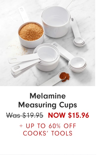 Melamine Measuring Cups - Now $15.96 + Up to 60% Off Cooks’ Tools