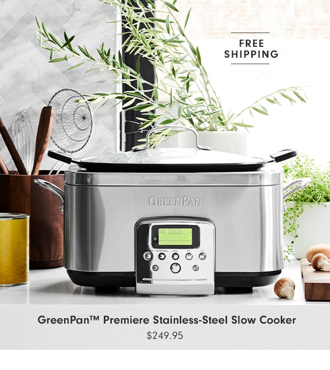 GreenPan™ Premiere Stainless-Steel Slow Cooker - $249.95