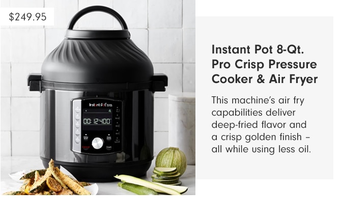 Instant Pot 8-Qt. Pro Crisp Pressure Cooker & Air Fryer