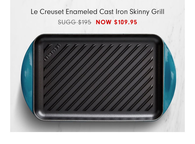 Le Creuset Enameled Cast Iron Skinny Grill - NOW $109.95