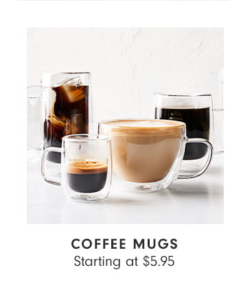 COFFEE MUGS - Starting at $5.95