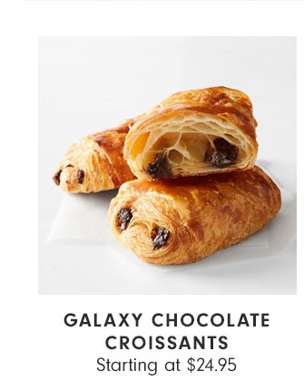 GALAXY CHOCOLATE CROISSANTS - Starting at $24.95