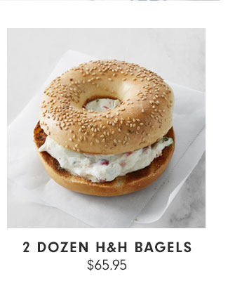 2 DOZEN H&H BAGELS - Starting at $65.95