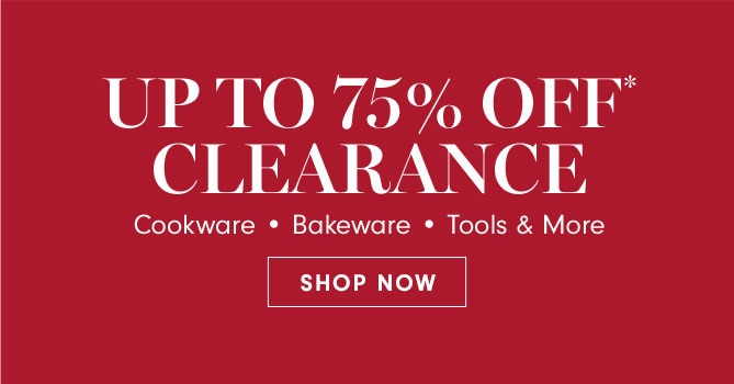 UP TO 75% OFF* CLEARNACE - SHOP NOW