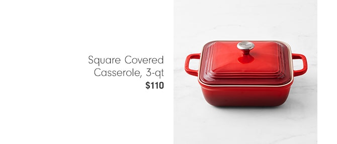 Square Covered Casserole, 3qt - $110