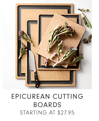 EPICUREAN CUTTING BOARDS - STARTING AT $27.95