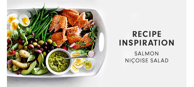 RECIPE INSPIRATION - SALMON NIÇOISE SALAD