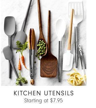 KITCHEN UTENSILS Starting at $7.95