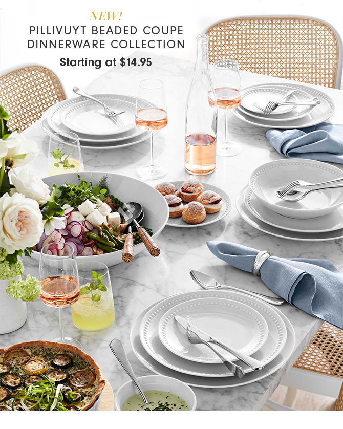 NEW! PILLIVUYT BEADED COUPE DINNERWARE COLLECTION Starting at $14.95