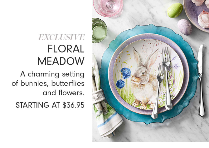 EXCLUSIVE FLORAL MEADOW - A charming setting of bunnies, butterflies and flowers. STARTING AT $36.95