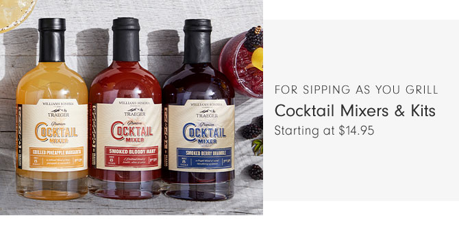 FOR SIPPNG AS YOU GRILL - Cocktail Mixers & Kits - Starting at $14.95