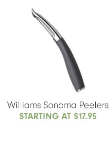 Williams Sonoma Peelers - STARTING AT $17.95