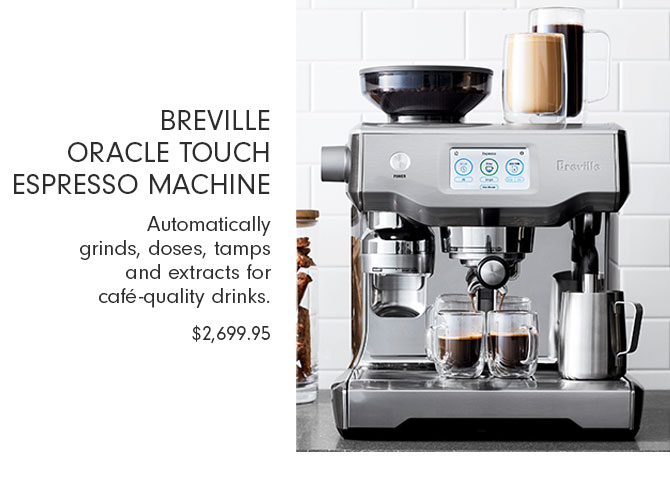 BREVILLE ORACLE TOUCH ESPRESSO MACHINE $2,699.95