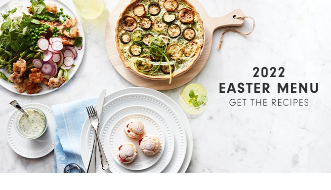 2022 EASTER MENU - GET THE RECIPES