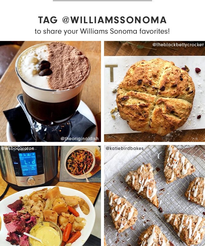 Tag @williamssonoma to share your Williams Sonoma favorites!