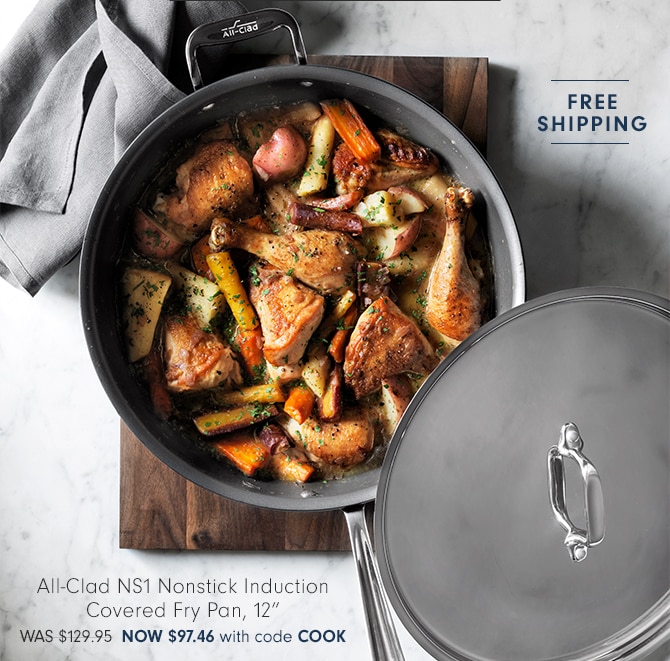 All-Clad NS1 Nonstick Induction Covered Fry Pan, 12" - Now $103.96