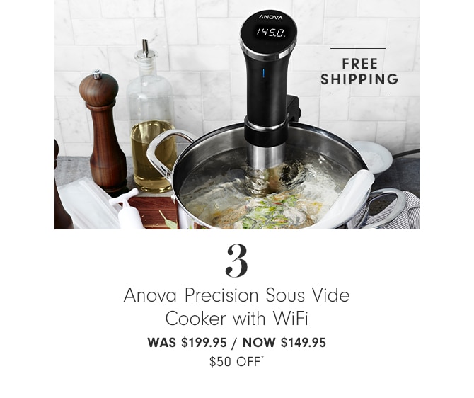 Anova Precision Sous Vide Cooker with WiFi - Now $149.95 - $50 OFF*