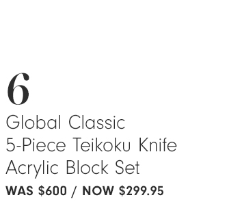 Global Classic 5-Piece Teikoku Knife Acrylic Block Set - NOW $299.95