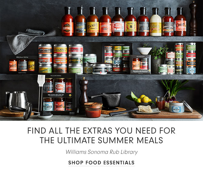 FIND ALL THE EXTRAS YOU NEED FOR THE ULTIMATE SUMMER MEALS - SHOP FOOD ESSENTIALS