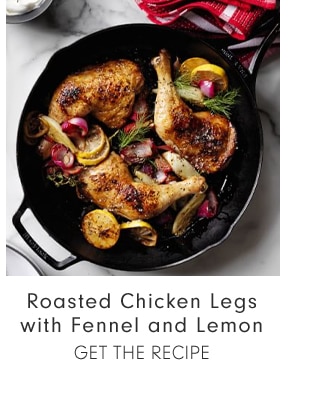 Roasted Chicken Legs with Fennel and Lemon - GET THE RECIPE