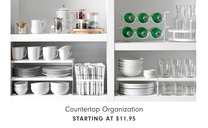 Countertop Organization - STARTING AT $11.95